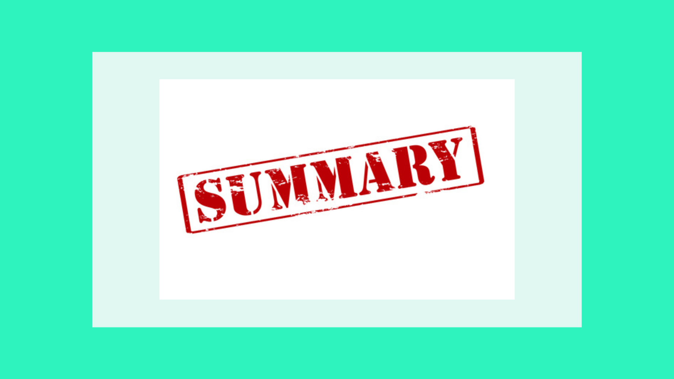 image of the word summary in red text surrounded by a rectangular box